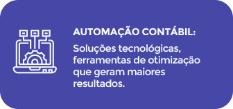 Ampla Contabilidade - AUTOMAÇÃO CONTÁBIL: Soluções tecnológicas, ferramentas de otimização que geram maiores resultados.